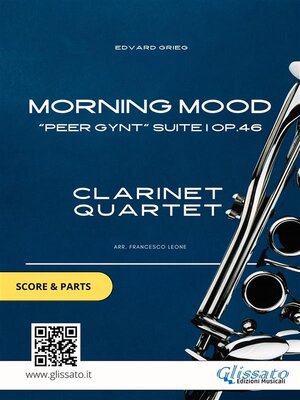 cover image of Clarinet Quartet score & parts--Morning Mood